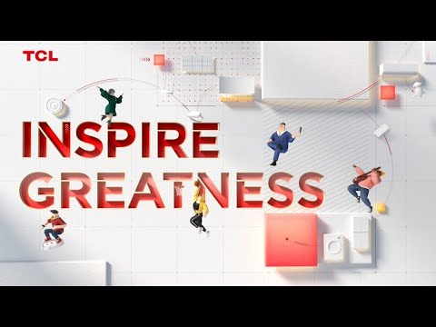 CES 2022 - Inspire Greatness TCL