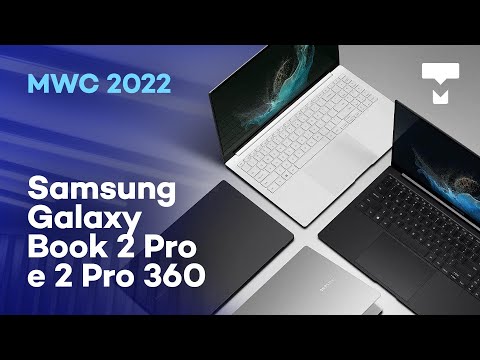 Notebooks premium Samsung Galaxy Book 2 Pro e 360 – MWC 2022