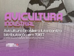 Avicultura brasileira busca soluções contra bitributação e prorrogação de benefícios fiscais essenciais para o setor 15 avicultura brasileira busca solucoes contra bitributacao e prorrogacao de beneficios