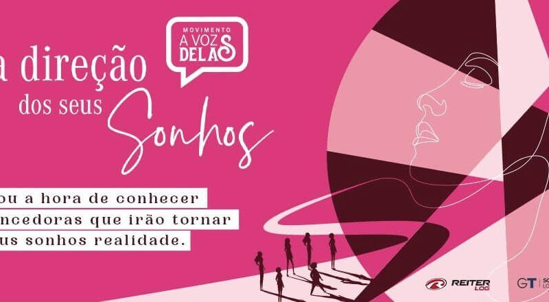 Movimento A Voz Delas anuncia as vencedoras da 2° edição da promoção “Na Direção dos Seu Sonhos”