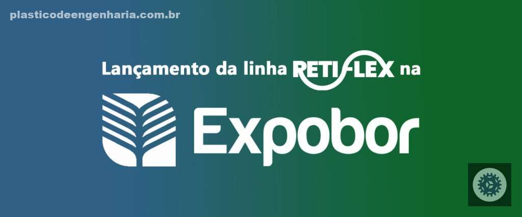 Linha Retiflex® lançada pela Retilox na Expobor